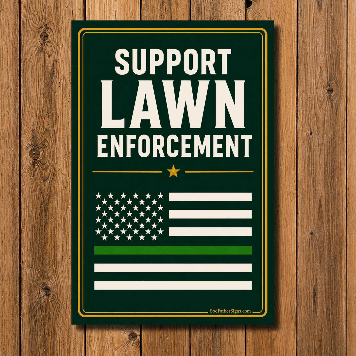 Support Lawn Enforcement
