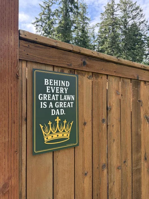 Behind Every Great Lawn Is a Great Dad