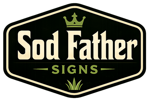 Sod Father Signs