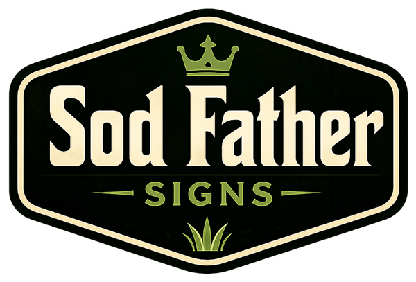 Sod Father Signs